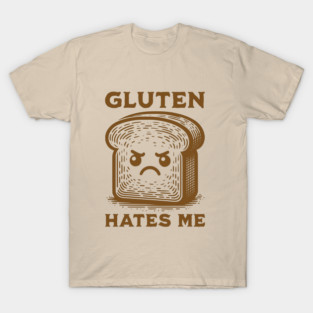 Gluten Hates Me Gluten Allergy Bread T-Shirt