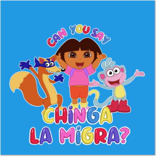 Chinga la migra Posters and Art