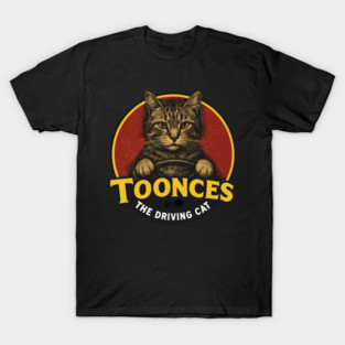 Toonces The Driving Cat T-Shirt