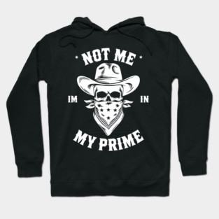 im-in-my-prime Hoodie