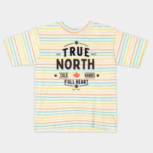 True North Cold Hands Full Heart-Est. 1917 Style Design Kids T-Shirt