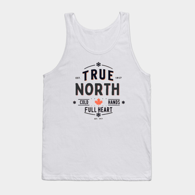 True North Cold Hands Full Heart-Est. 1917 Style Design Tank Top by Ben's Store 1