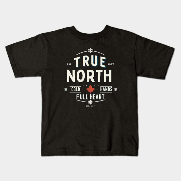 True North Cold Hands Full Heart-Est. 1917 Style Design Kids T-Shirt by Ben's Store 1