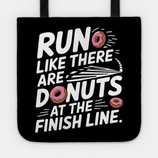 Run For Donuts Tote