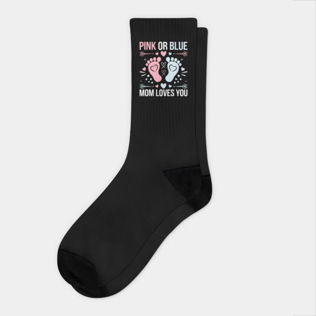 Pink or Blue Mom Loves You Socks by MakerMind8.2