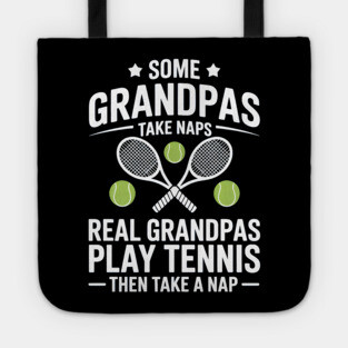Real Grandpas Play Tennis Tote