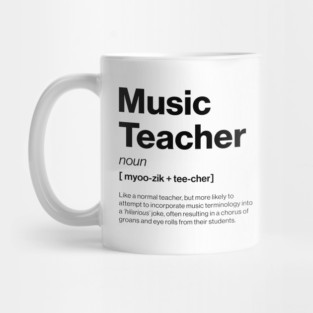 Funny Music Teacher Dictionary Definition Primary Mug