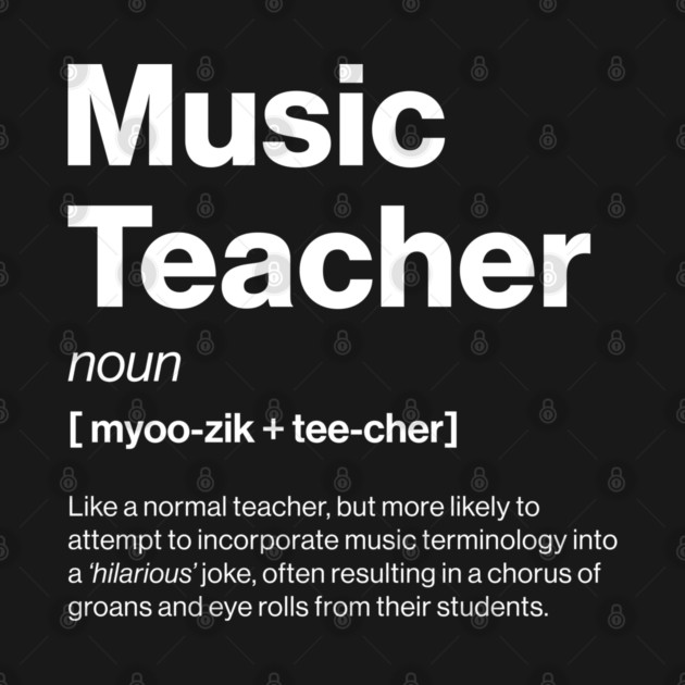 Funny Music Teacher Dictionary Definition Secondary by Butter Creative