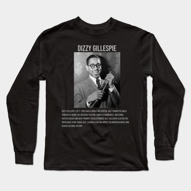 Dizzy Gillespie Long Sleeve T-Shirt by UrbanLifeApparel