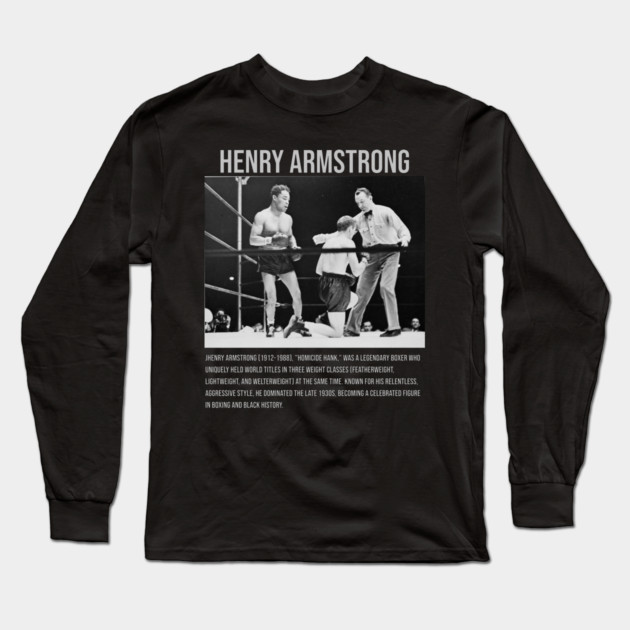 Henry Armstrong - Champion Boxer Long Sleeve T-Shirt by UrbanLifeApparel