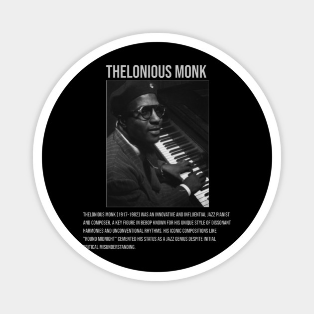 Thelonious Monk Magnet by UrbanLifeApparel