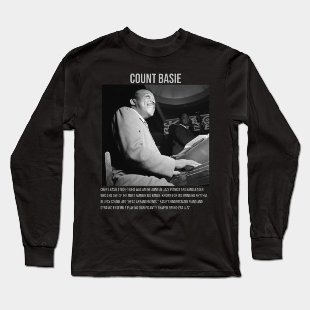 Count Basie Musician Long Sleeve T-Shirt by UrbanLifeApparel