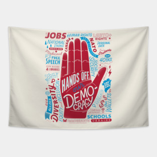 Hands Off Our Democracy! Tapestry