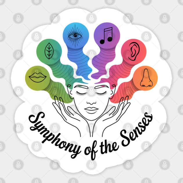 Symphony of the Senses T-Shirt – Mindful Artistic Sensory Graphic Sticker by Luvv Designs