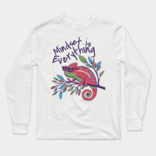 Chameleon Mindset is Everything Long Sleeve T-Shirt