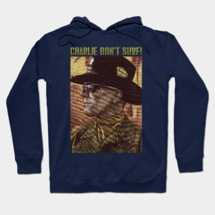 Charlie Don't Surf Hoodie