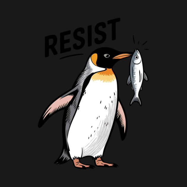 Resist-Penguin-Activism-Protest-Penguin-Art by ArtistTee ⭐⭐⭐⭐⭐