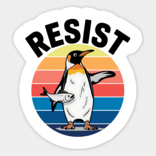 Funny - Penguin - Resist - Retro - Protest – Political - Satire - Vintage - Design Magnet