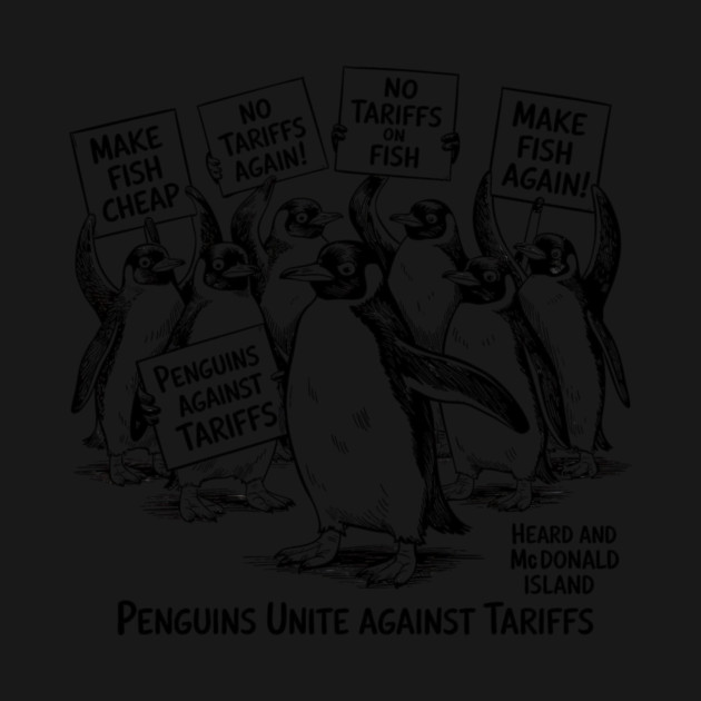 Penguins Against Tariffs – Funny Protest Animal Design from Heard Island by ArtistTee ⭐⭐⭐⭐⭐
