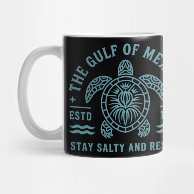 Stay in the Gulf Be Salty and Resist – Environmental Activist Turtle Design by ArtistTee ⭐⭐⭐⭐⭐