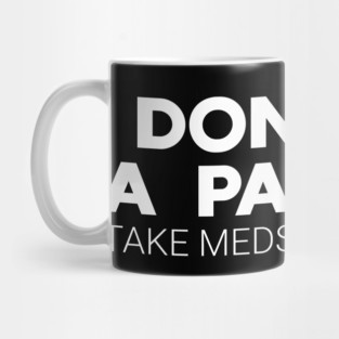 Don’t Be a Panican – Funny American Political Sarcasm Design Mug