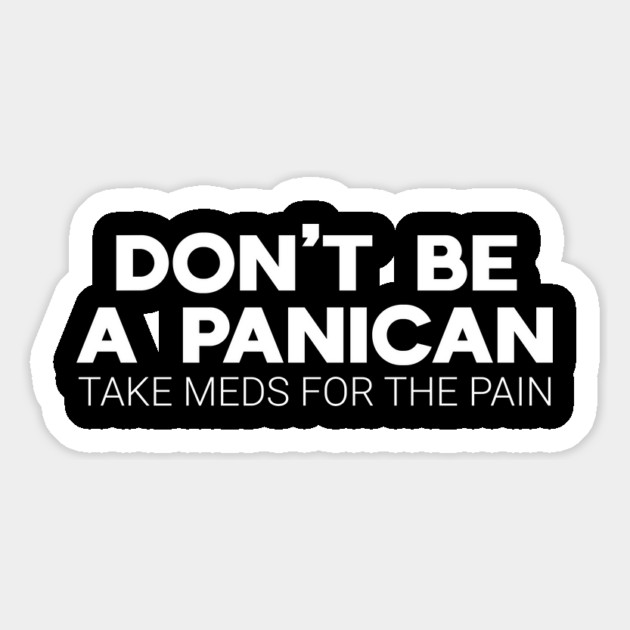 Don’t Be a Panican – Funny American Political Sarcasm Design Magnet by ArtistTee ⭐⭐⭐⭐⭐