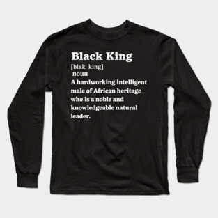 Black King Definition Long Sleeve T-Shirt