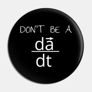 Don't Be a Jerk - Time Derivative of Acceleration Pin