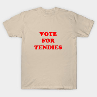 Vote For Chicken Tendies T-Shirt