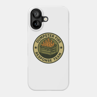 dumpster-fire-response-team Phone Case