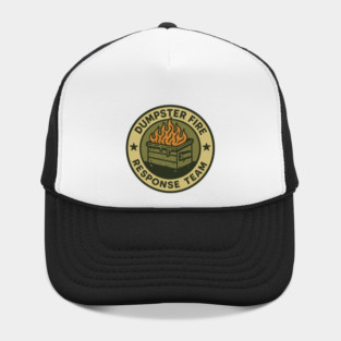 dumpster-fire-response-team Hat