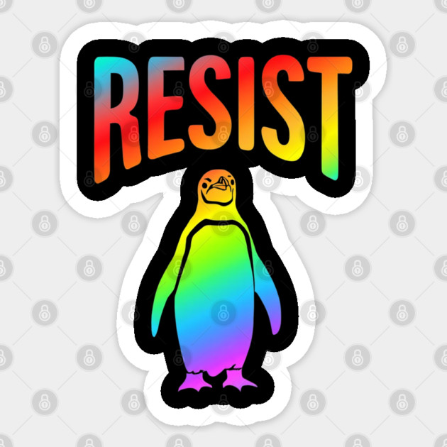 Resist-Penguin Sticker by Creatifly Graphic Tees
