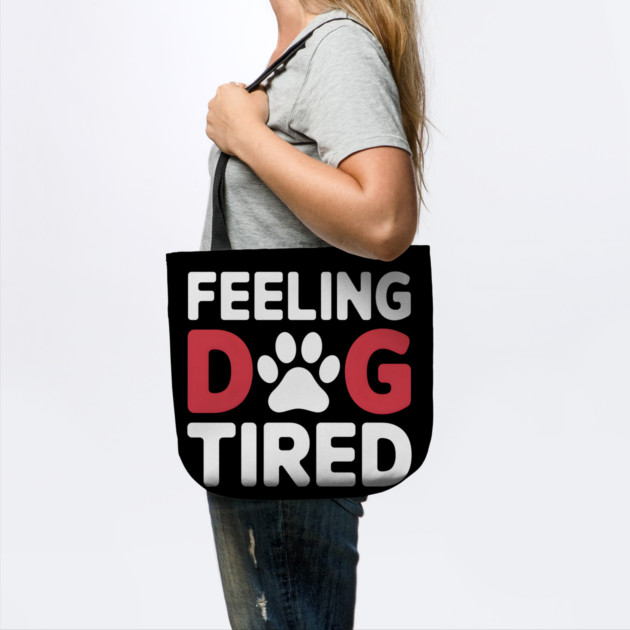 Feeling Dog Tired by MakerMind8.2