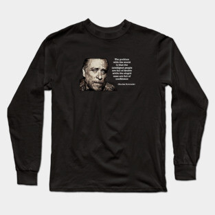 Charles Bukowski Long Sleeve T-Shirt