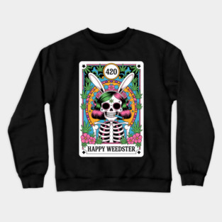 Happy Weedster 420 Easter Skeleton Smoking Crewneck Sweatshirt