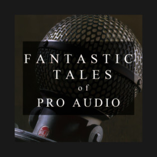 Fantastic Tales Of Pro Audio T-Shirt