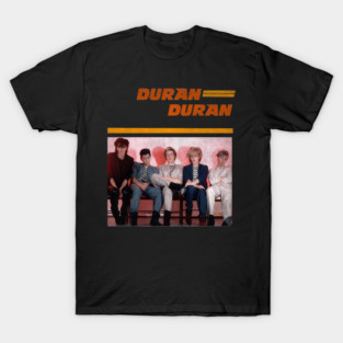 Vintage Sit Down Of Duran Duran 80s - Pinia Pon #31 T-Shirt