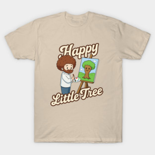 Happy Little Tree – Funny Bob-Inspired Art Tee T-Shirt