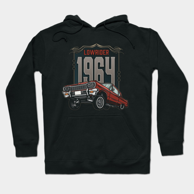 Lowrider 1964 Hoodie by Timeless Chaos