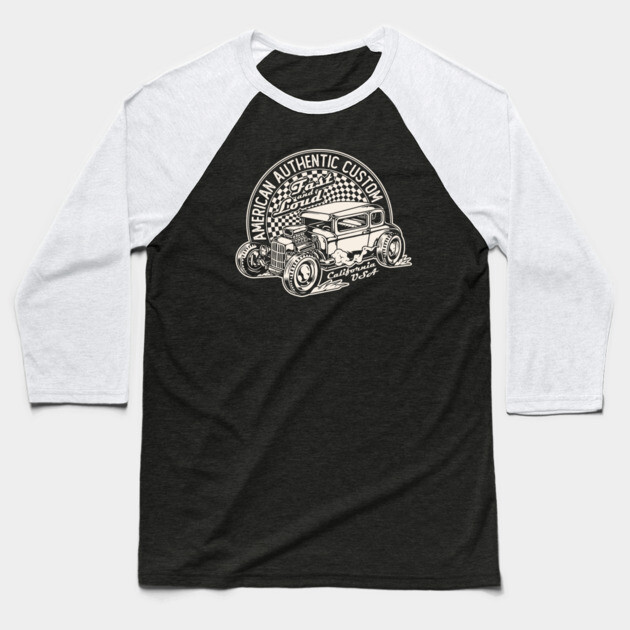 American Custom Hot Rod Baseball T-Shirt by Timeless Chaos