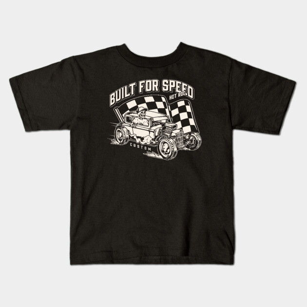 Built For Speed Kids T-Shirt by Timeless Chaos