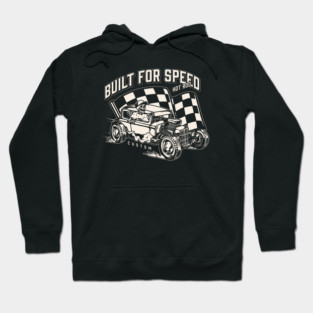 Built For Speed Hoodie