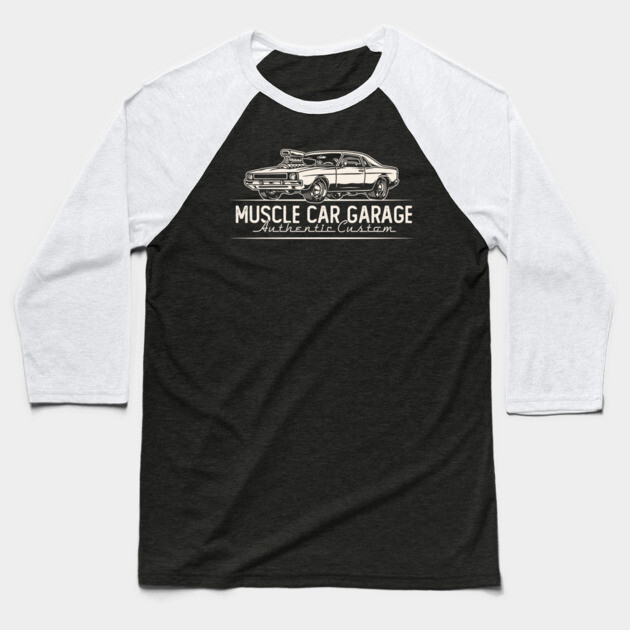 Muscle Car Garage Baseball T-Shirt by Timeless Chaos