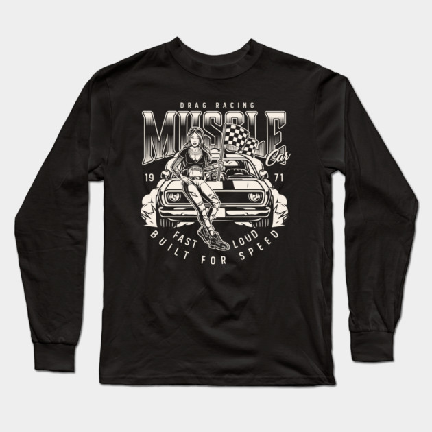 Drag Race Muscle Car Long Sleeve T-Shirt by Timeless Chaos