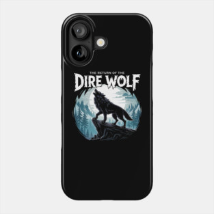 The Return of the Dire Wolf – Howling Wolf in Dark Forest Full Moon Scene Phone Case