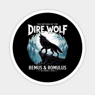 The Return of the Dire Wolf – Remus & Romulus Dire Wolf Magnet
