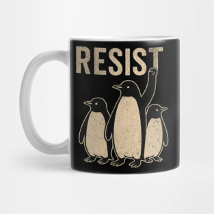 Resist Penguin Activism Graphic – Protest Penguins Art – Political Animal Power Design - Retro Resist Penguin Mug