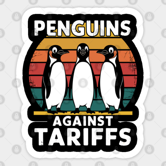 Penguins Against Tariffs Retro Protest Design Sticker by creative