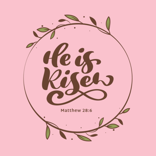 He is Risen - Frame by NEZ-TEES