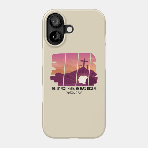 He Has Risen Easter Phone Case by The WYLD Tribe
